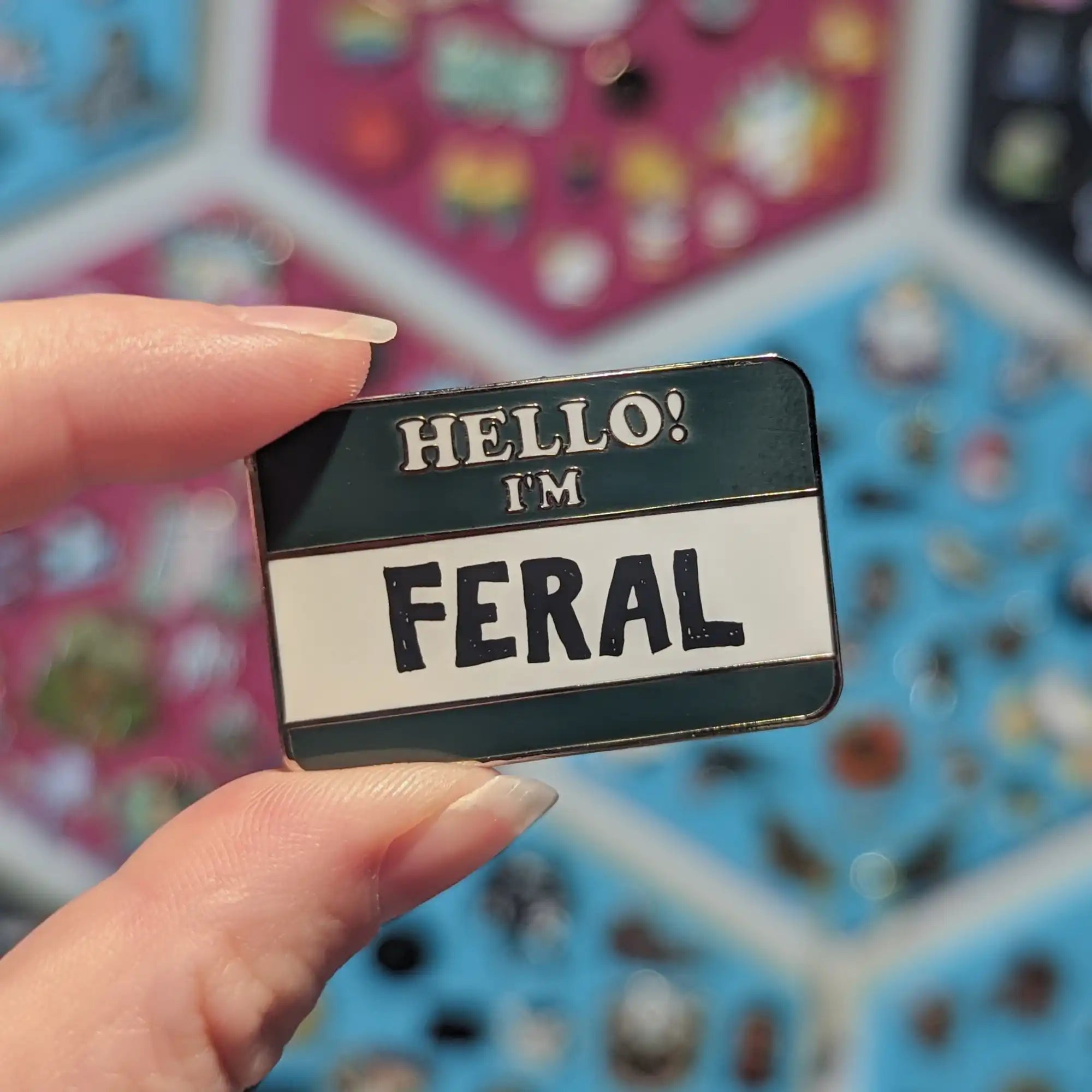 Hello! I'm Feral hard enamel pin